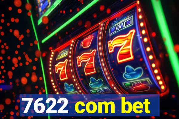 7622 com bet